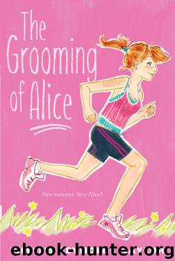 The Grooming of Alice by Phyllis Reynolds Naylor