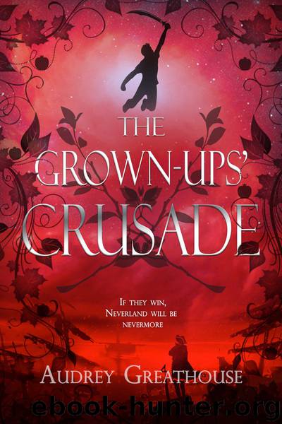The Grown Ups' Crusade by Audrey Greathouse