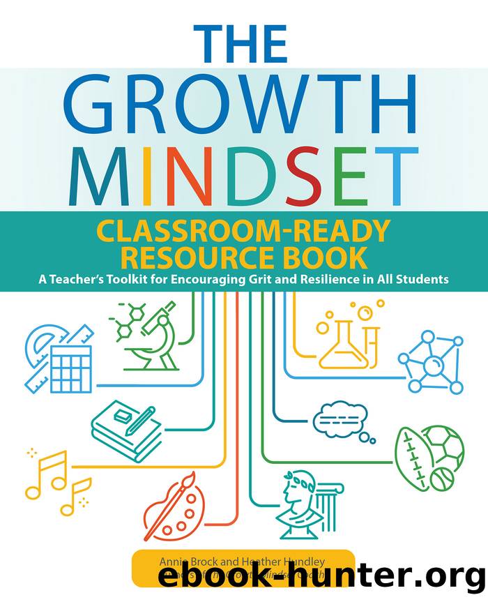 The Growth Mindset Classroom-Ready Resource Book by Annie Brock & Heather Hundley