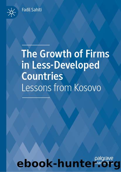 The Growth of Firms in Less-Developed Countries by Fadil Sahiti