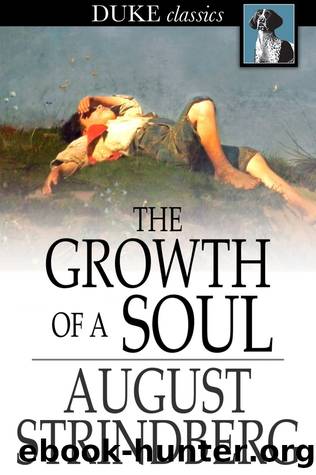 The Growth of a Soul by August Strindberg