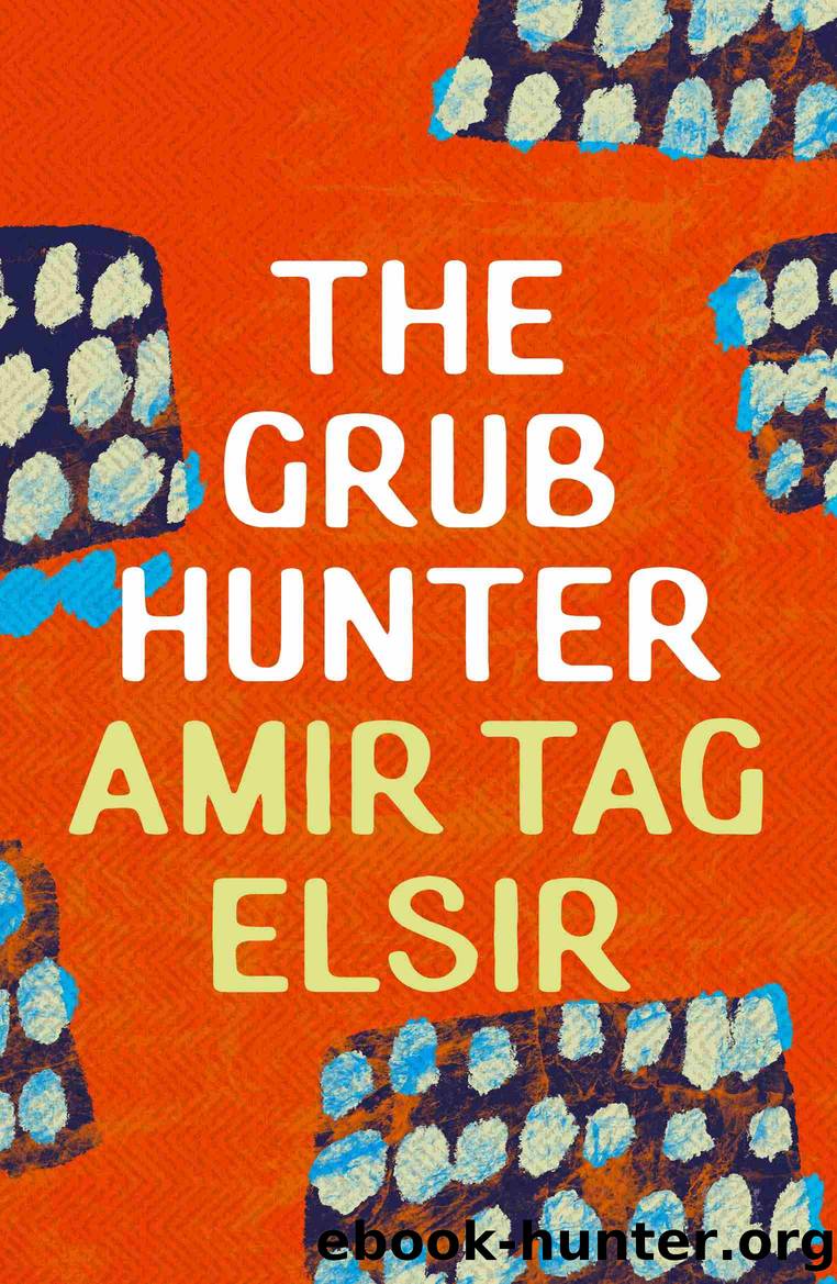 The Grub Hunter by Amir Tag Elsir