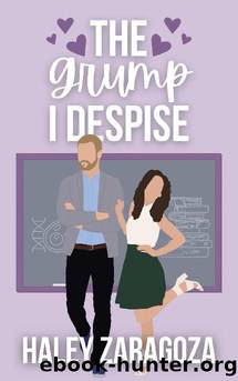 The Grump I Despise (When In Waverly Book 3) by Haley Zaragoza