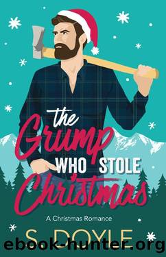 The Grump Who Stole Christmas: Kringle Family Christmas Book One by S. Doyle
