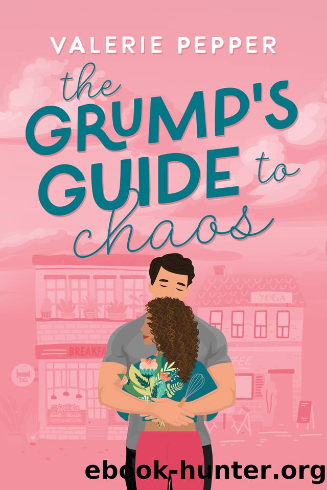 The Grump's Guide to Chaos: A Small Town Grumpy-Sunshine Romantic Comedy by Valerie Pepper
