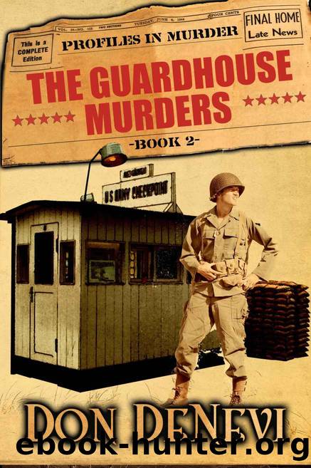 The Guardhouse Murders by Don DeNevi
