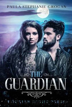 The Guardian (The Guardian Book 1) by Paula Stephanie Grogan