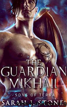 The Guardian Mikhail by Sarah J. Stone