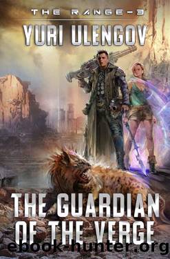 The Guardian of the Verge (The Range Book #3): LitRPG Series by Yuri Ulengov