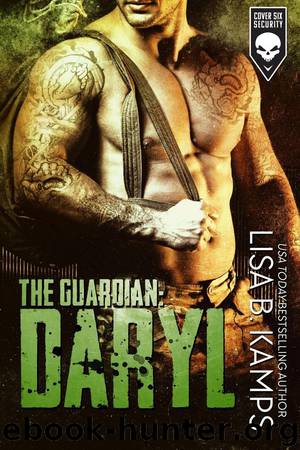 The Guardian: DARYL (Cover Six Security, #2) by Lisa B. Kamps