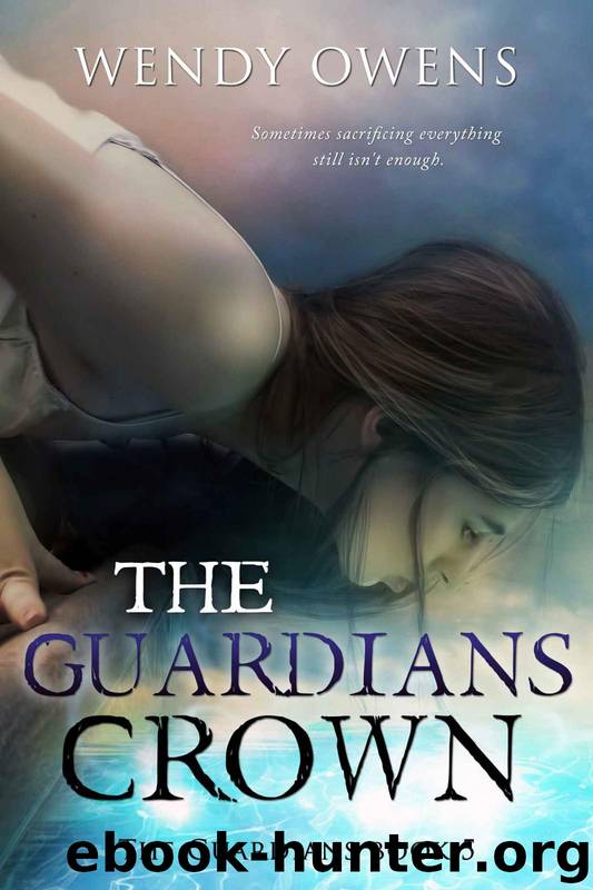 The Guardians Crown (The Guardians Book 5) by Owens Wendy