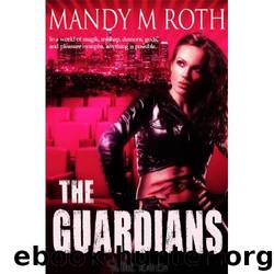 The Guardians by Mandy M Roth