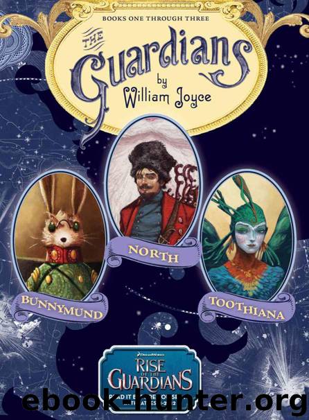 The Guardians by William Joyce