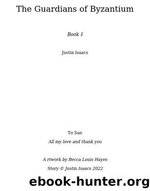 The Guardians of Byzantium: Book 1 by Unknown