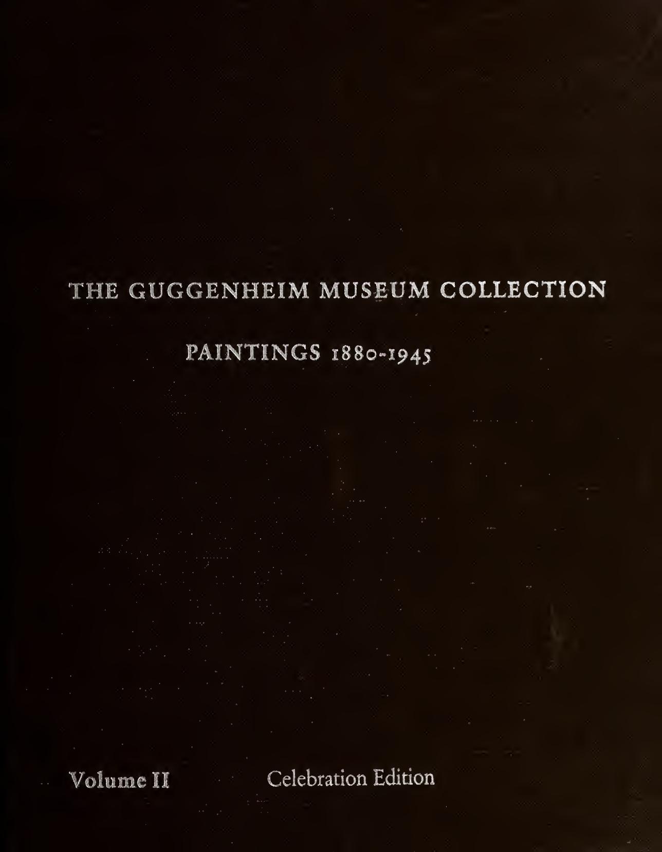 The Guggenheim Museum Collection by paintings 1880-1945 v2 (Art Ebooks)
