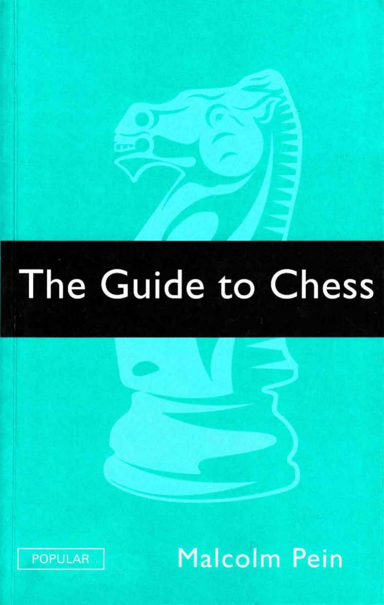 The Guide to Chess by Malcolm Pein