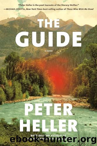 The Guide: A novel by Peter Heller