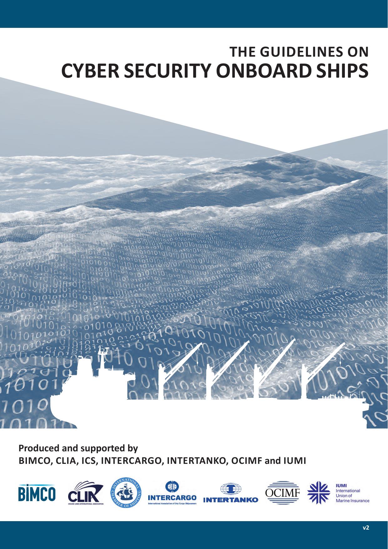 The Guidelines on Cyber Security onboard Ships (Ver. 2.0) by Angus R. Frew