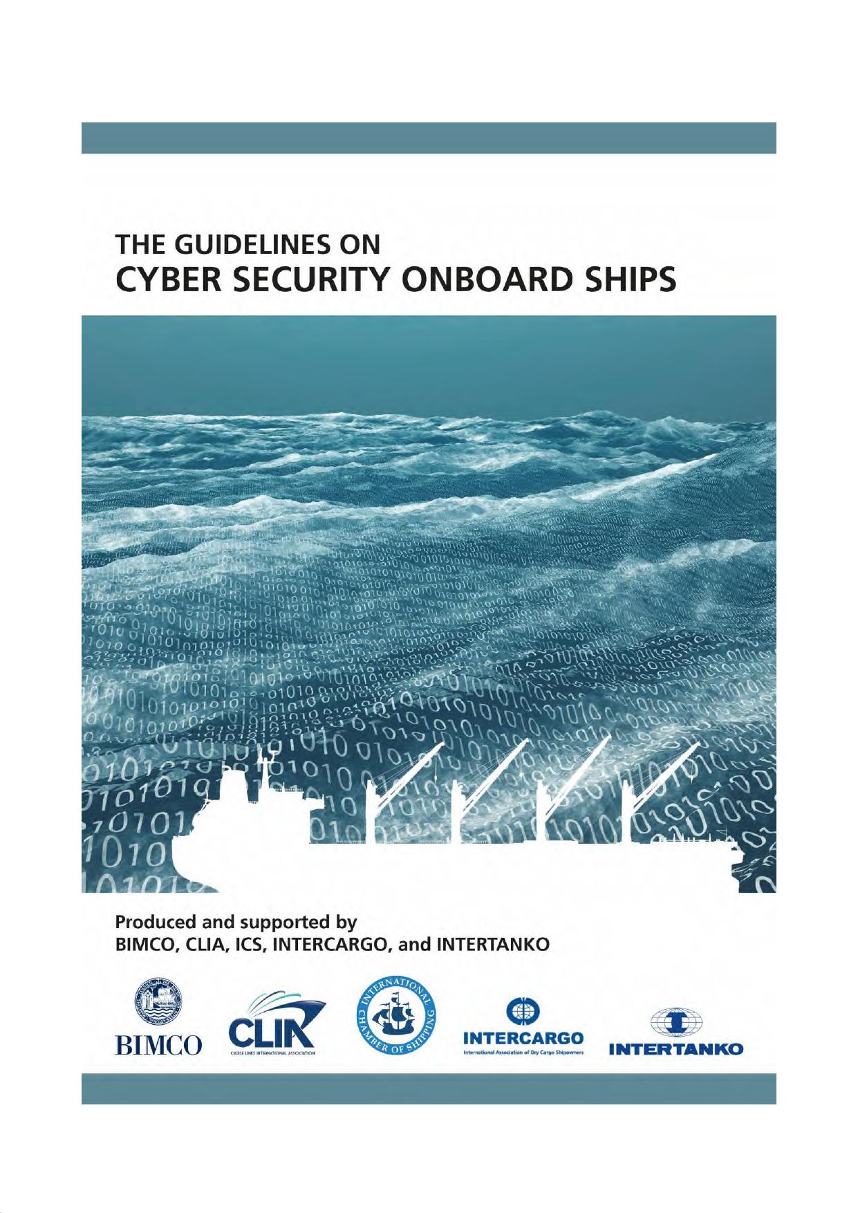 The Guidelines on Cyber Security onboard Ships by Angus R. Frew