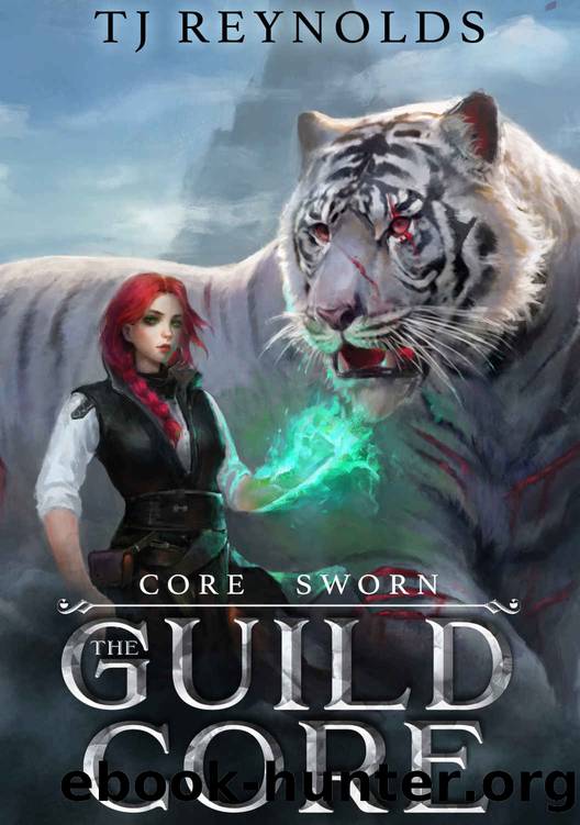 The Guild Core 2: Core Sworn (A Dungeon Adventure) by TJ Reynolds