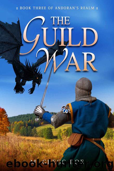 The Guild War by M Gregg Roe