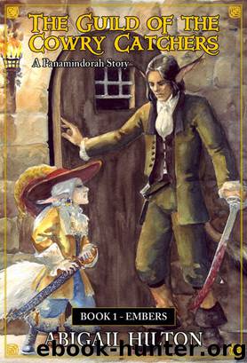 The Guild of the Cowry Catchers, Book 1: Embers by Abigail Hilton