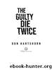 The Guilty Die Twice by Don Hartshorn