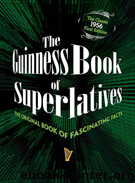 The Guinness Book of Superlatives by Guiness Books