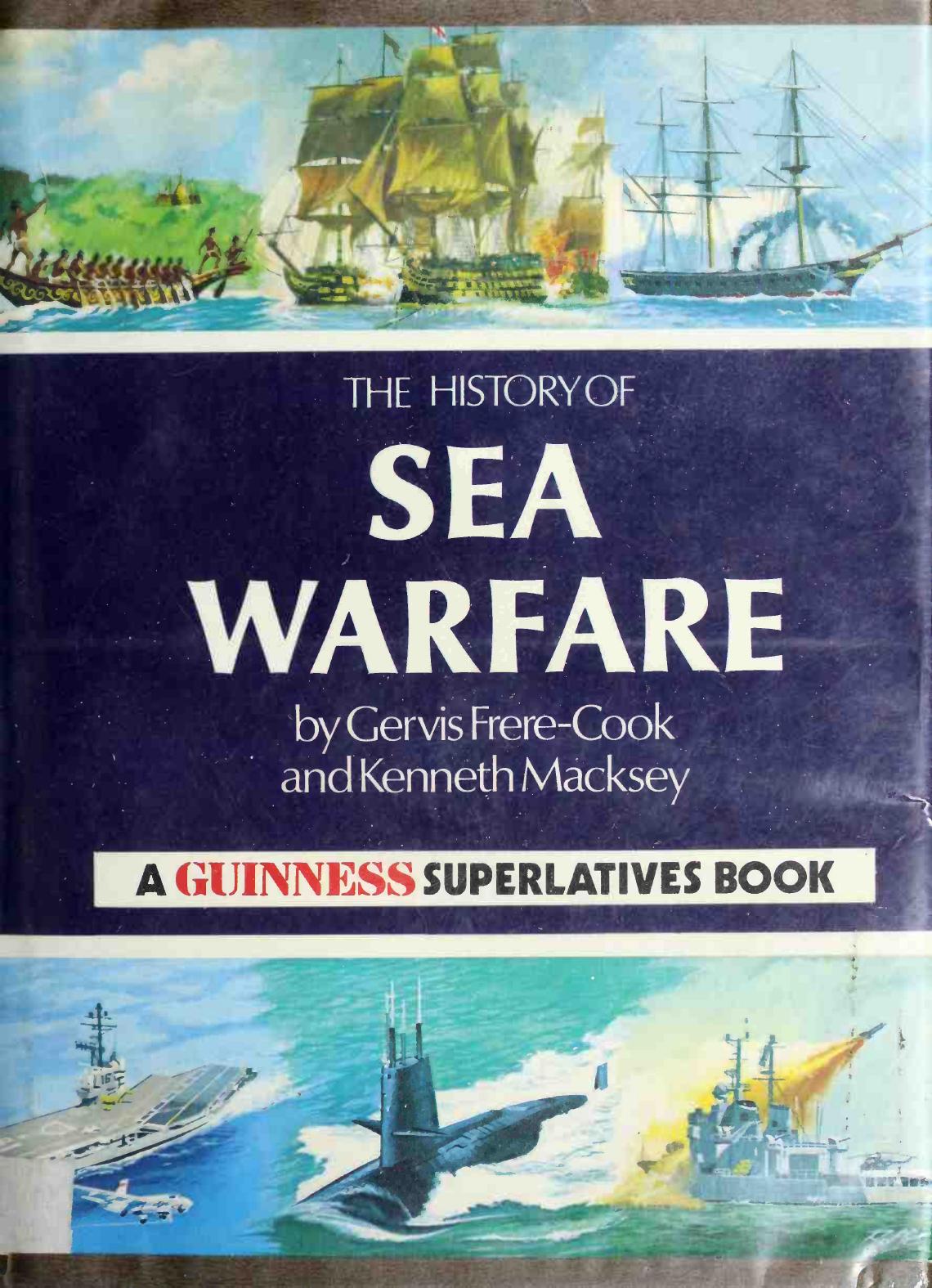 The Guinness History of Sea Warfare by Gervis Frere-Cook