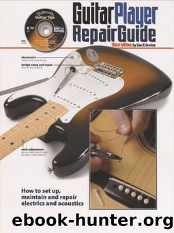 The Guitar Player Repair Guide - 3rd by Dan Erlewine