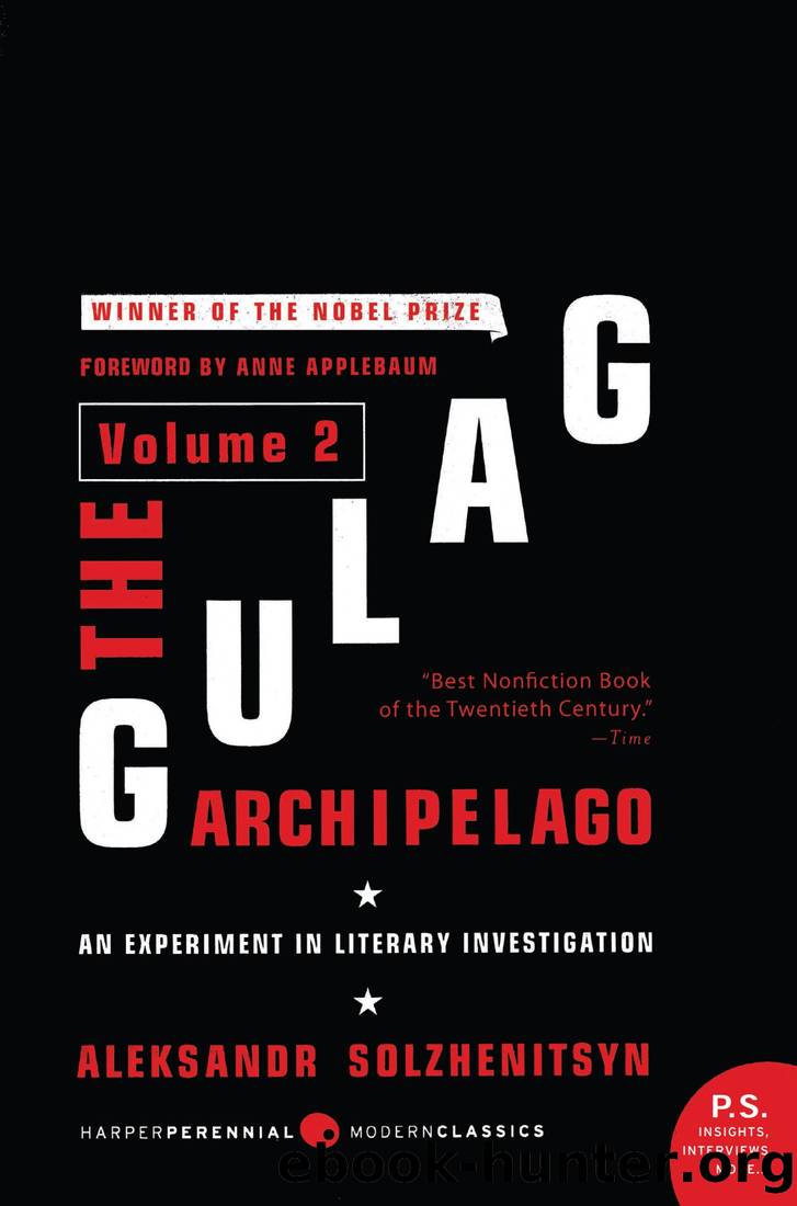 The Gulag Archipelago, Volume 2 by Aleksandr Solzhenitsyn