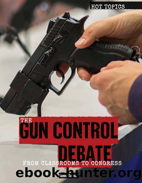 The Gun Control Debate by Tatman Lianna;