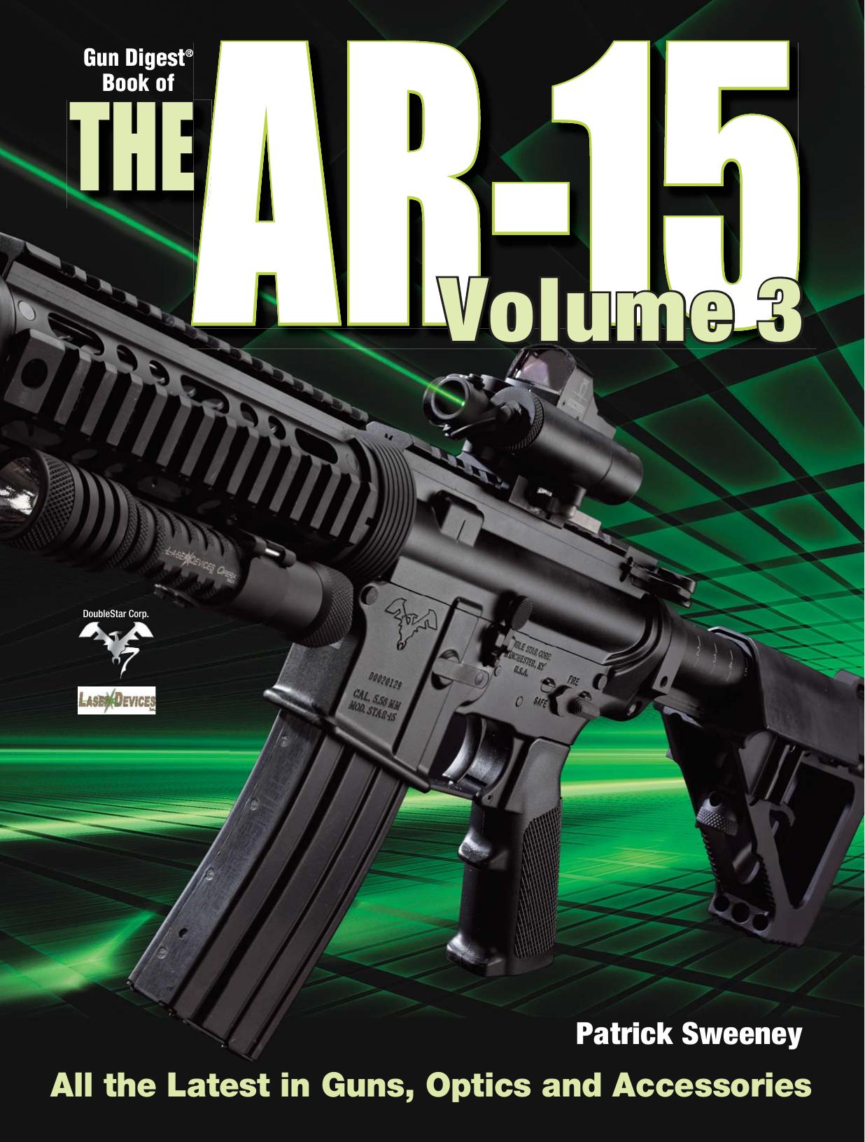 The Gun Digest Book of the AR-15, Volume 3 by Patrick Sweeney