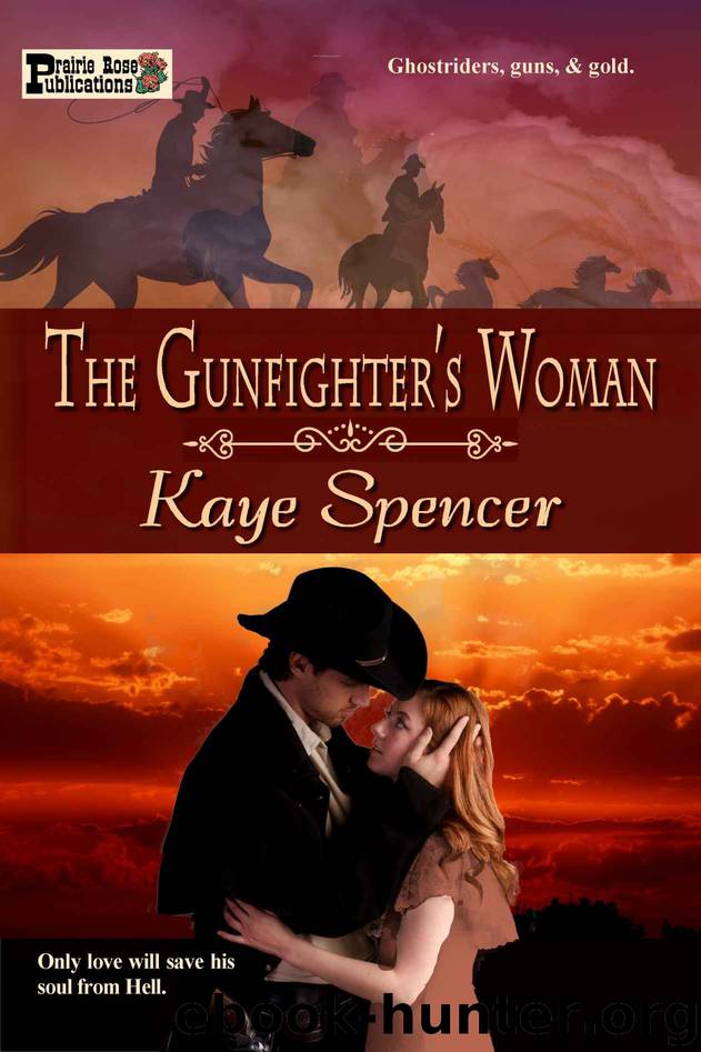 The Gunfighter's Woman by Spencer Kaye