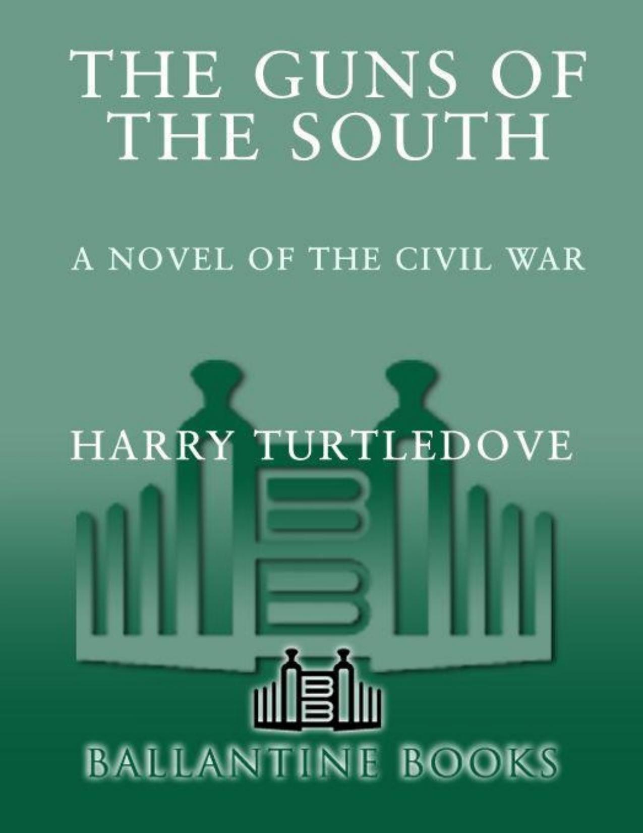 The Guns of the South by Harry Turtledove