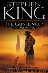 The Gunslinger. The Dark Tower 1 by Stephen King