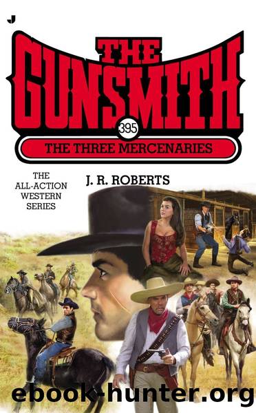The Gunsmith 395 by J. R. Roberts