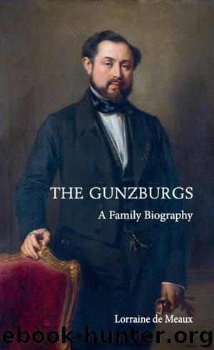 The Gunzburgs by Lorraine de Meaux