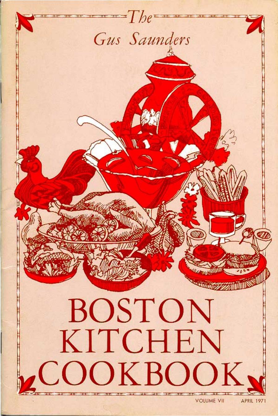 The Gus Saunders Boston Kitchen Cookbook Volume 07 by Unknown