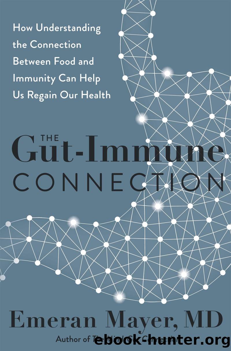 The Gut-Immune Connection by Emeran Mayer