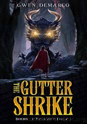 The Gutter Shrike by Gwen DeMarco