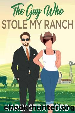 The Guy Who Stole My Ranch: A Sweet Small Town Romance (Curvy Girl Crew Book 6) by Karly Stratford