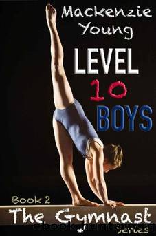 The Gymnast #2: Level 10 Boys by Mackenzie Young