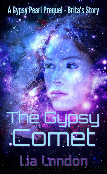 The Gypsy Comet by London Lia