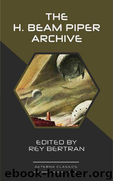 The H. Beam Piper Archive by H. Beam Piper