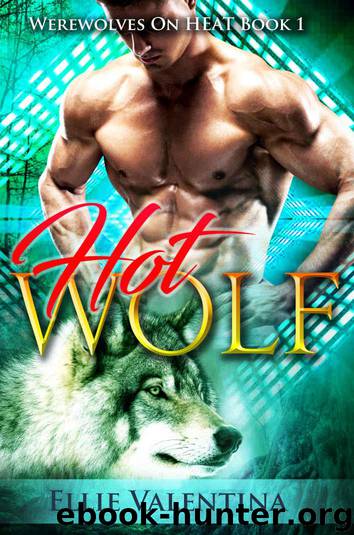 The HOT Wolf (Werewolves On HEAT Book 1) by Valentina Ellie