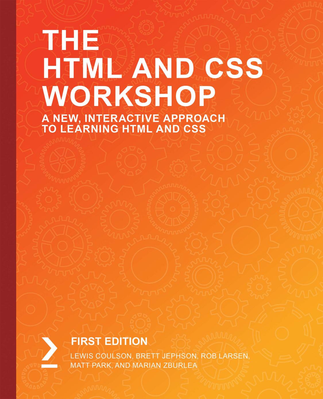 The HTML and CSS Workshop (packtpub by 2019)