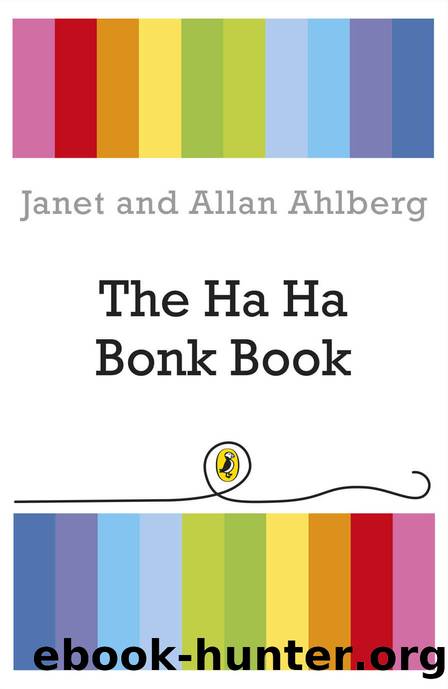 The Ha Ha Bonk Book by Janet Ahlberg & Allan Ahlberg