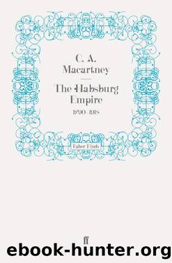 The Habsburg Empire 1790â1918 by C. A. Macartney