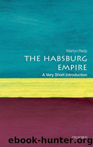 The Habsburg Empire by Martyn Rady